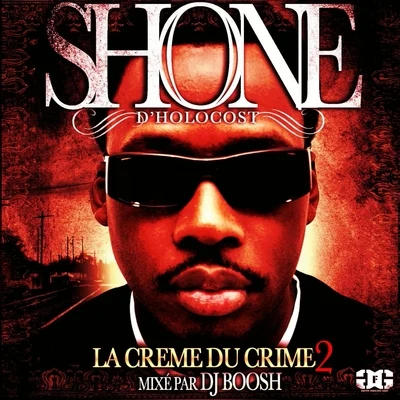 La crème du crime 2 專輯 Shone