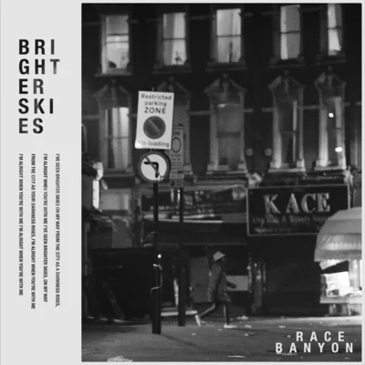 Brighter Skies 專輯 Race Banyon/Cleveland Watkiss/Steo/LSB/K S R