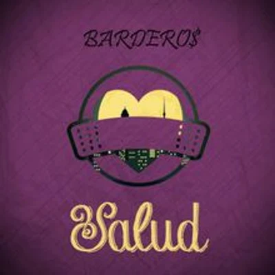 Salud 专辑 Bardero$/Marcianos Crew