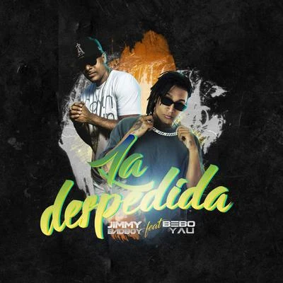 La Despedida Remix 专辑 Sak Luke/Jimmy Bad Boy/Romy Low