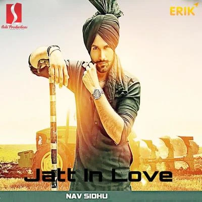 Jatt In Love 專輯 Nav Sidhu