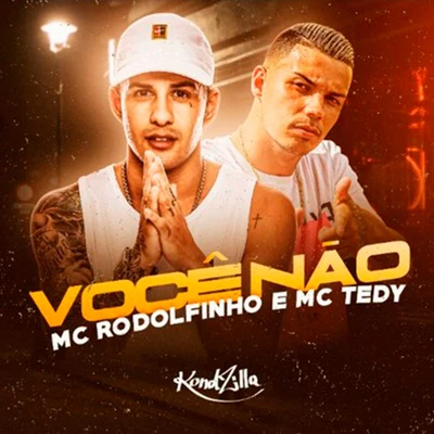 Você Não 專輯 Mc Rodolfinho