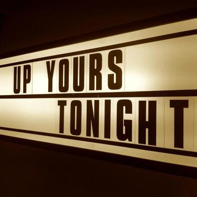 Tonight 專輯 Up Yours