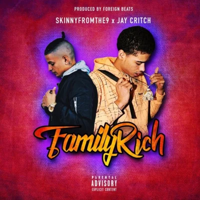 Family Rich 专辑 Skinnyfromthe9