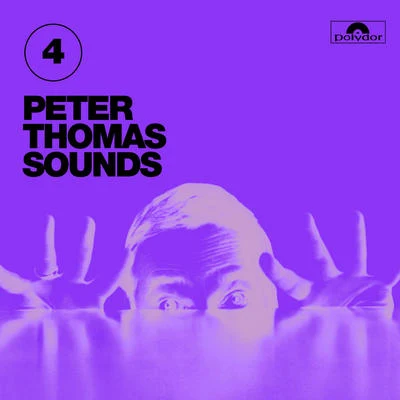 Peter ThomasCity Of Birmingham Symphony OrchestraDavid R. MurraySir Simon RattleQuintino & Blasterjaxx Peter Thomas Sounds, Vol. 4