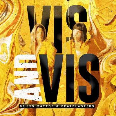 Vis And Vis 專輯 Bruno Mattos