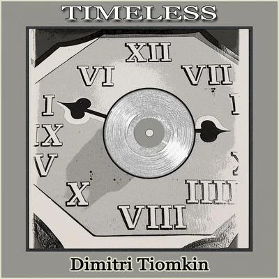 Dimitri Tiomkin Timeless