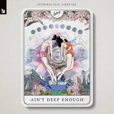 Ain&#x27;t Deep Enough 专辑 Autograf