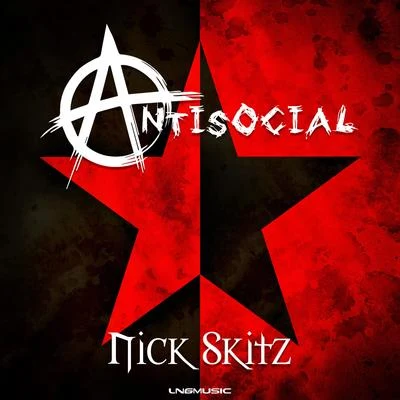 Antisocial 專輯 Hopscotch/Royaal/Nick Skitz