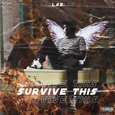 Survive This 專輯 Laz