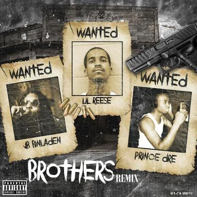 Brothers (Remix) 專輯 Muwop/Prince Dre/DqFrmDaO