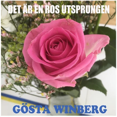 Det är en ros utsprungen 專輯 Gary Bertini/Ulf Soderblom/Gunnar Staern/Gosta Winbergh/Franz Welser-Möst