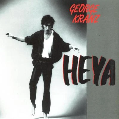 Heya 專輯 George Kranz