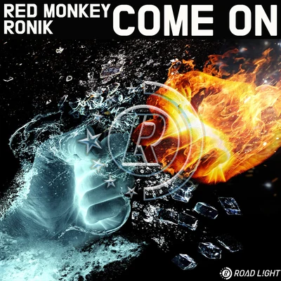 Come On 專輯 Ronik/Bonny/Red Monkey