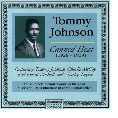 Tommy Johnson 1928 - 1929 專輯 Tommy Johnson