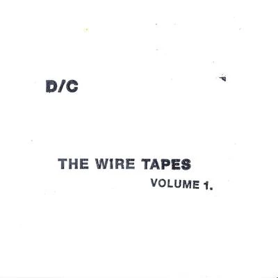 The Wire Tapes, Vol. 1 专辑 Dashboard Confessional