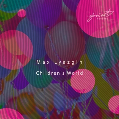 Max LyazginCotryStudio Deep Childrens World