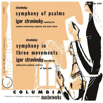 Stravinsky: Symphony of Psalms and Symphony in Three Movements 專輯 Igor Stravinsky/Czech Philharmonic Orchestra/Karel Ancerl/Prague Philharmonic Choir/Marie Mrázová