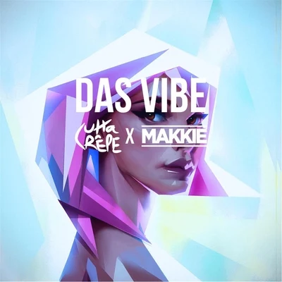 Das Vibe 專輯 Makkie