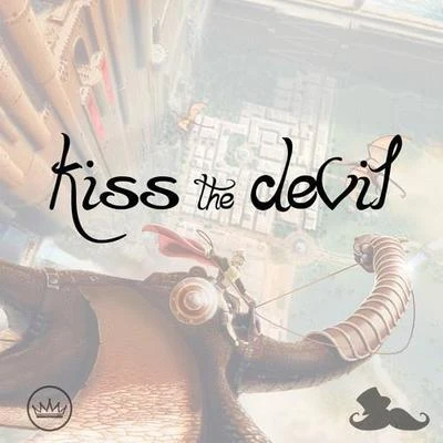 Kiss The Devil (Just A Gent Remix) 专辑 Just A Gent