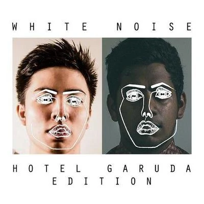 Hotel Garuda White Noise (Hotel Garuda Edition)