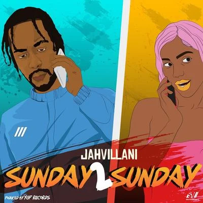 Sunday 2 Sunday 专辑 Jahvillani