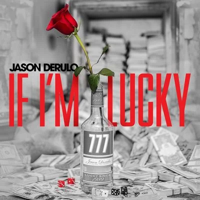 If I&#x27;m Lucky 专辑 Jason DeRulo