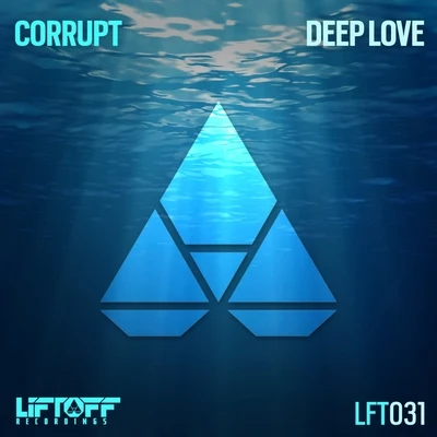 Deep Love 专辑 Corrupt/Fallsteeze