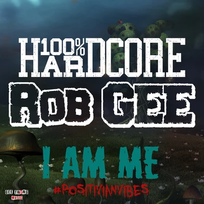 I Am Me 專輯 Rob Gee/DJ Plague/Rotterdam Terror Corps/SRB/DJ Paul Elstak