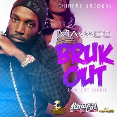 Bruk Out 專輯 Mavado