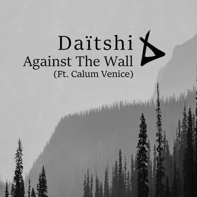 Against The Wall 專輯 Daitshi