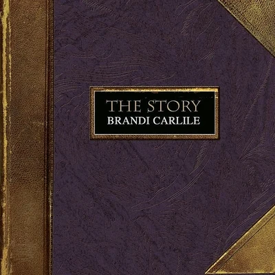 The Story 專輯 Brothers Osborne/Brandi Carlile/Dierks Bentley