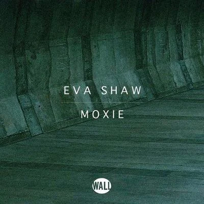 Moxie 專輯 G Milla/Eva Shaw