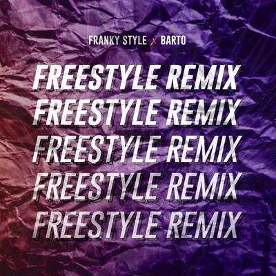 Freestyle Remix 专辑 Franky Style