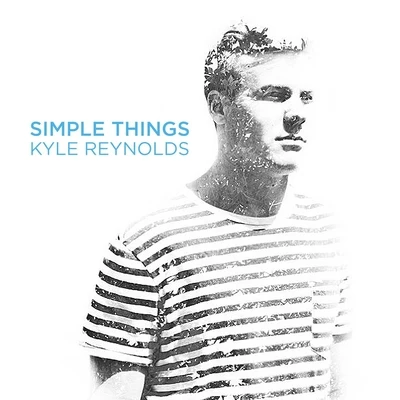 Simple Things 專輯 Kyle Reynolds/Myrne/Yetep