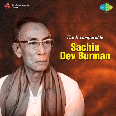 S.D. Burman The Incomparable Sachin Dev Burman