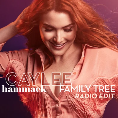 Family Tree (Radio Edit) 專輯 Caylee Hammack