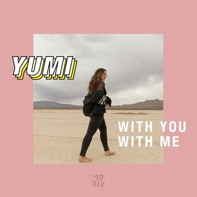 With You With Me 專輯 Yumi