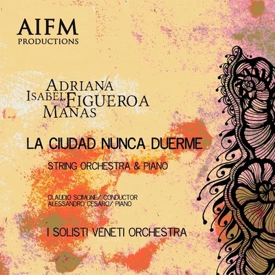 La Ciudad Nunca Duerme. String Orchestra & Piano (En Vivo) 專輯 Claudio Scimone/PHILHARMONIA ORCHESTRA