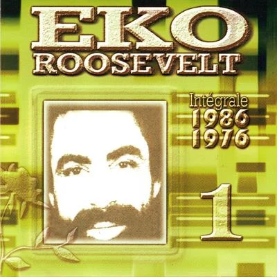 Eko RooseveltDisclosure Intégrale 19761986