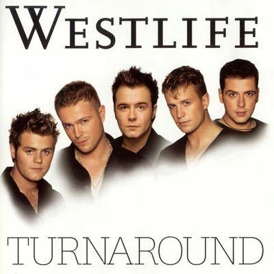 Turnaround 專輯 Westlife/Aretha Franklin/G4/Lighthouse Family/Joseph McManners