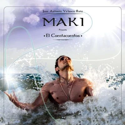 El cuentacuentos 專輯 Cosmic Mantra/Maki