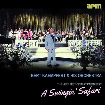 His OrchestraElla FitzgeraldRussell GraciaLouis Armstrong A Swingin Safari - The Very Best Of Bert Kaempfert