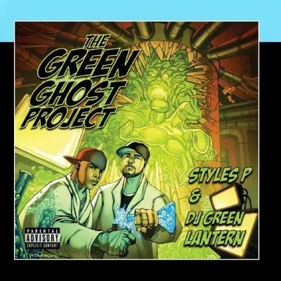 The Green Ghost Project 專輯 Eitan Noyze/Styles P/Snyp Life