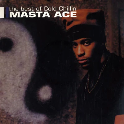 The Best Of Cold Chillin 專輯 Masta Ace/DJ Create