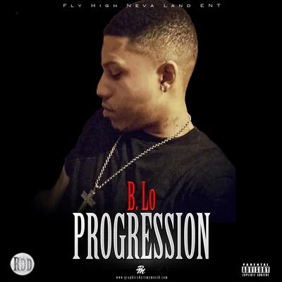 Progression 專輯 B Lo/Yung LA/Telly Mac