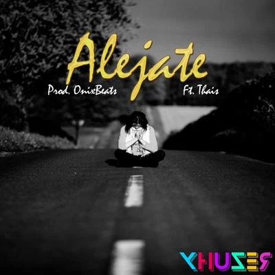 Alejate 專輯 Silent/Oxa Prod./Xhuzer