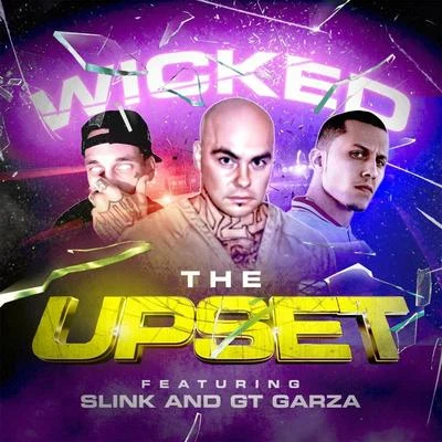 the upset (feat. s link gt Garza) 專輯 Wicked/Alt/Steals, Steals/Slow Pain/ODM