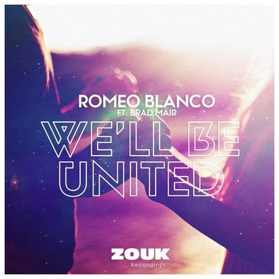 We’ll Be United 專輯 Romeo Blanco