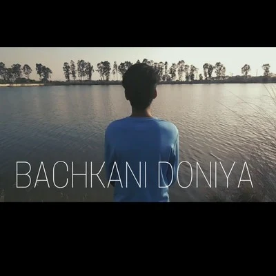 Bachkani Doniya 专辑 Tuantigabelas/Sivia/Rayi Putra/Aditya